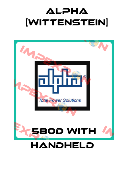 580D WITH HANDHELD  Alpha [Wittenstein]