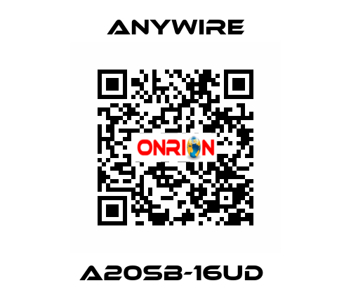 A20SB-16UD  Anywire