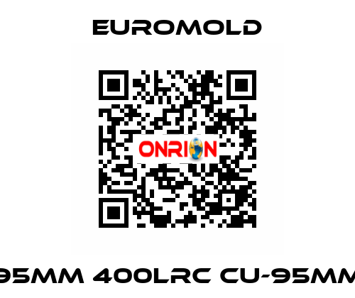95MM 400LRC CU-95MM EUROMOLD