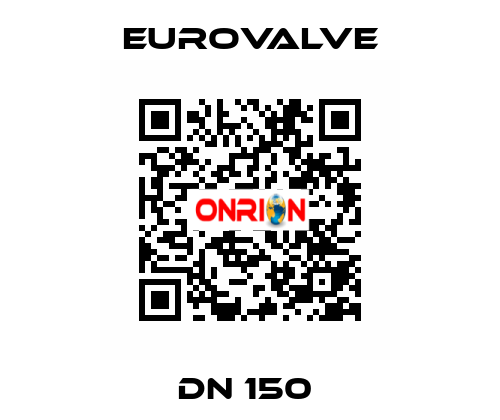 DN 150  Eurovalve