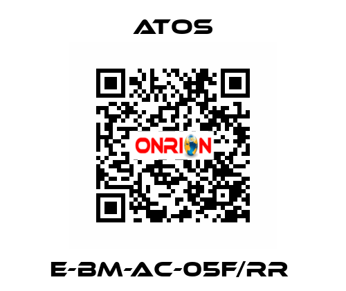 E-BM-AC-05F/RR  Atos