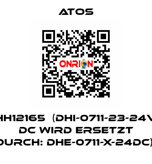 HH12165  (DHI-0711-23-24V DC WIRD ERSETZT DURCH: DHE-0711-X-24DC)  Atos