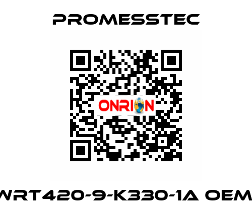 WRT420-9-K330-1A OEM  Promesstec