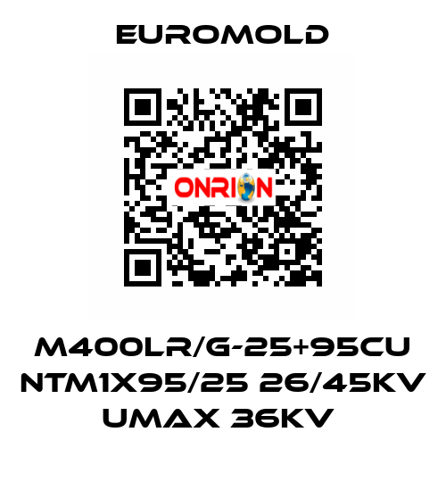 M400LR/G-25+95CU NTM1X95/25 26/45KV Umax 36KV  EUROMOLD