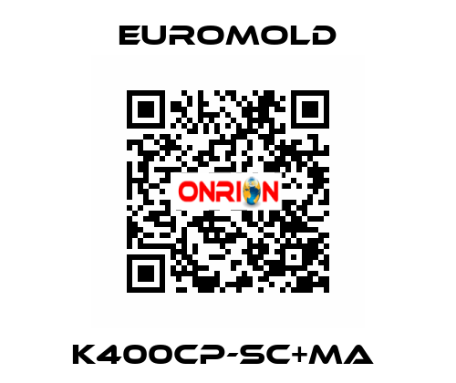 K400CP-SC+MA  EUROMOLD