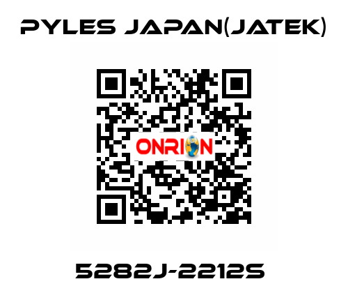 5282J-2212S  Pyles Japan(Jatek)