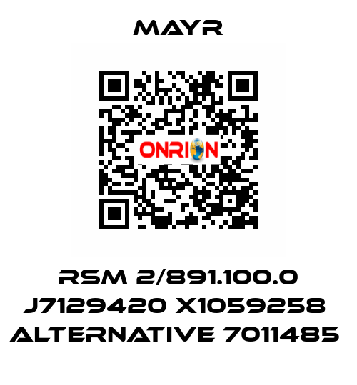 RSM 2/891.100.0 J7129420 X1059258  alternative 7011485  Mayr