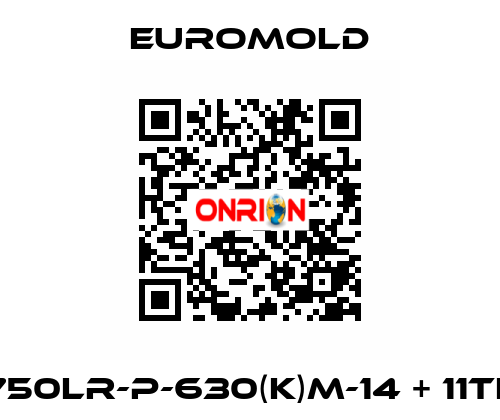 750LR-P-630(K)M-14 + 11TL EUROMOLD