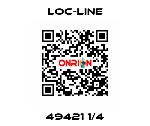 49421 1/4 Loc-Line