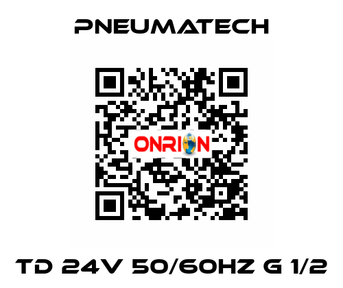TD 24V 50/60HZ G 1/2 Pneumatech
