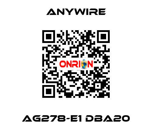 AG278-E1 DBA20 Anywire