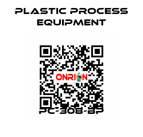 PC-308-BP PLASTIC PROCESS EQUIPMENT