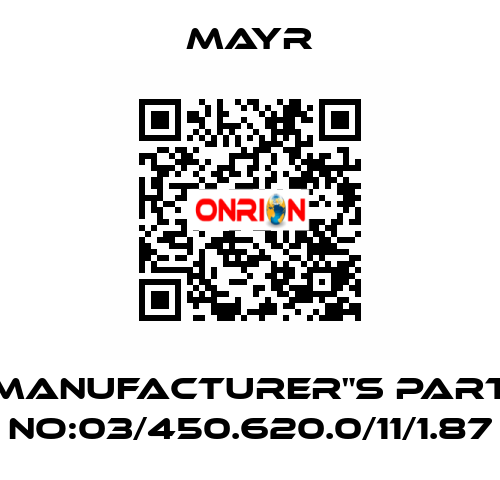 Manufacturer"s Part No:03/450.620.0/11/1.87 Mayr