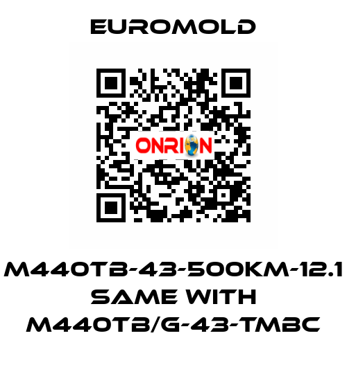 M440TB-43-500KM-12.1 same with M440TB/G-43-TMBC EUROMOLD