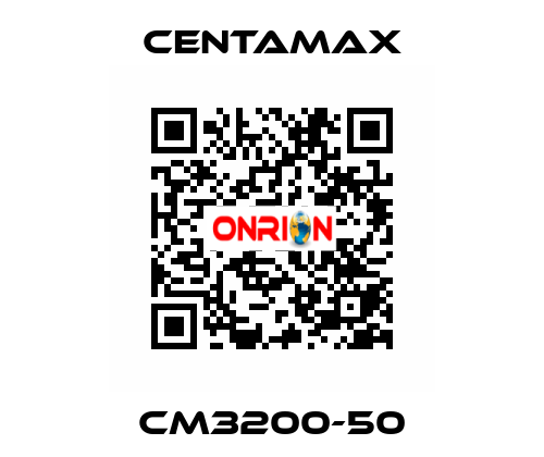 CM3200-50 CENTAMAX