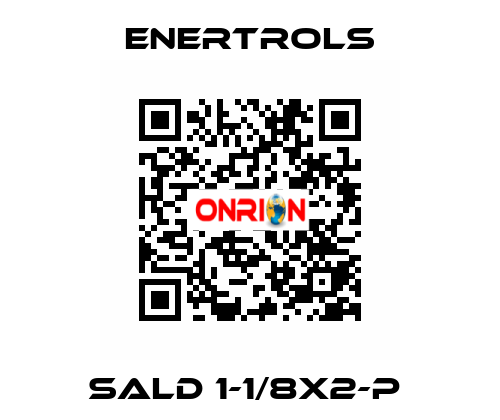 SALD 1-1/8X2-P  Enertrols