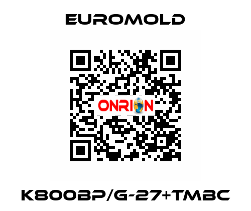 K800BP/G-27+TMBC EUROMOLD