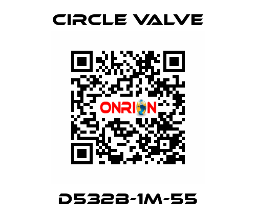D532B-1M-55 Circle Valve