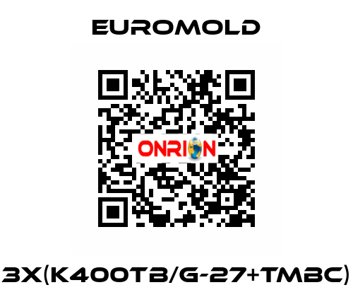 3x(K400TB/G-27+TMBC) EUROMOLD