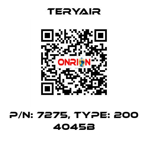 P/N: 7275, Type: 200 4045B TERYAIR