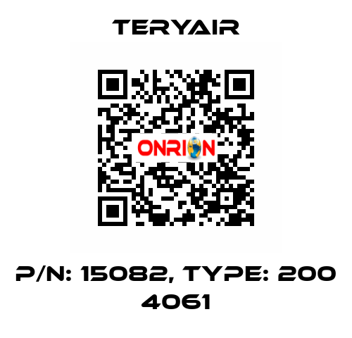 P/N: 15082, Type: 200 4061 TERYAIR