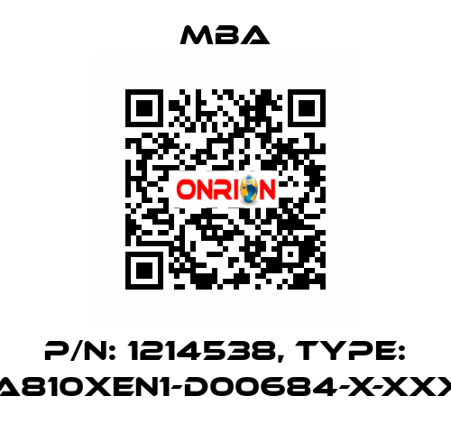 P/N: 1214538, Type: MBA810XEN1-D00684-X-XXXXX MBA