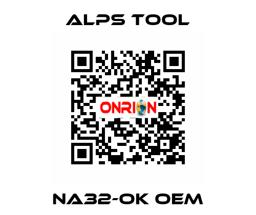 NA32-OK OEM ALPS TOOL