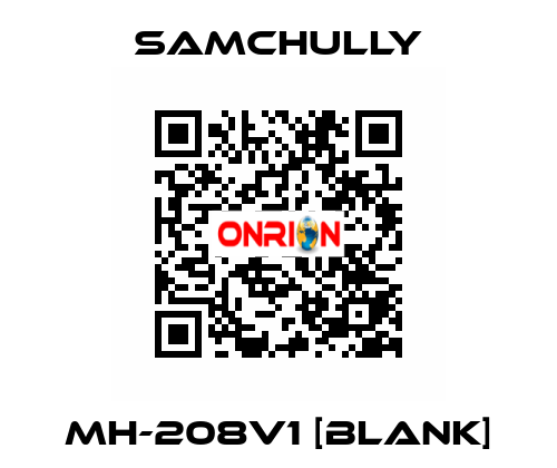 MH-208V1 [BLANK] Samchully