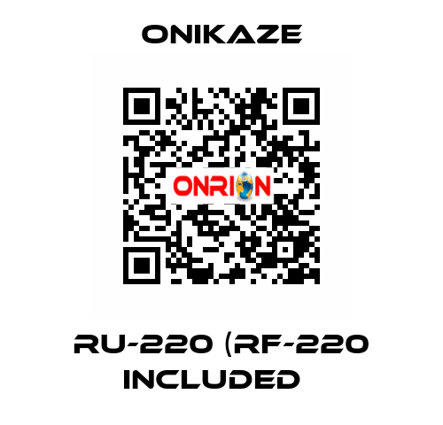 RU-220 (RF-220 included） Onikaze