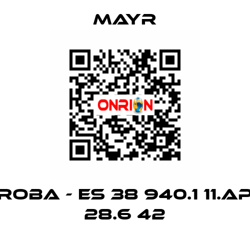ROBA - ES 38 940.1 11.AP 28.6 42 Mayr