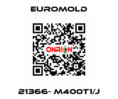21366- M400T1/J EUROMOLD