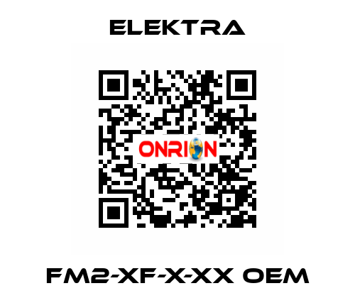 FM2-XF-X-XX OEM ELEKTRA