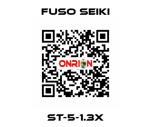 ST-5-1.3X Fuso Seiki