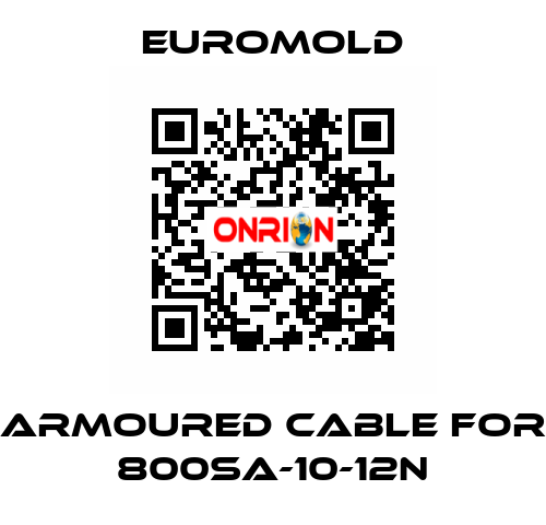 Armoured Cable for 800SA-10-12N EUROMOLD