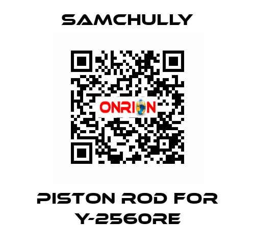 piston rod for Y-2560RE Samchully