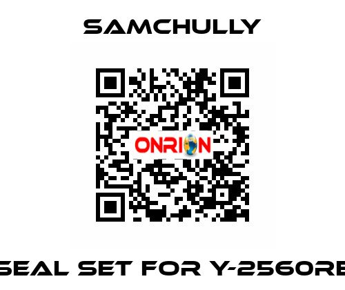 seal set for Y-2560RE Samchully
