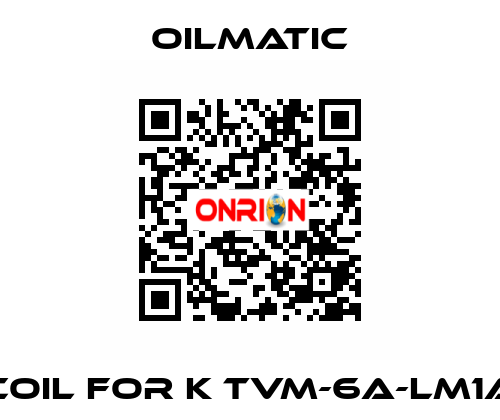 Coil for K TVM-6A-LM1A OILMATIC