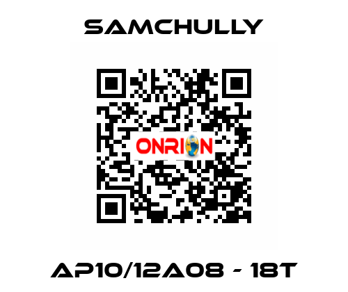 AP10/12A08 - 18T Samchully