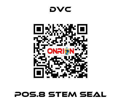 Pos.8 stem seal DVC