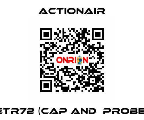 ETR72 (CAP and  PROBE) Actionair