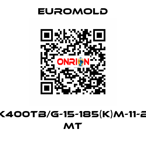 K400TB/G-15-185(K)M-11-2 MT EUROMOLD
