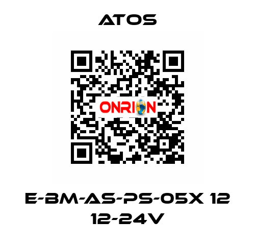 E-BM-AS-PS-05X 12 12-24V Atos