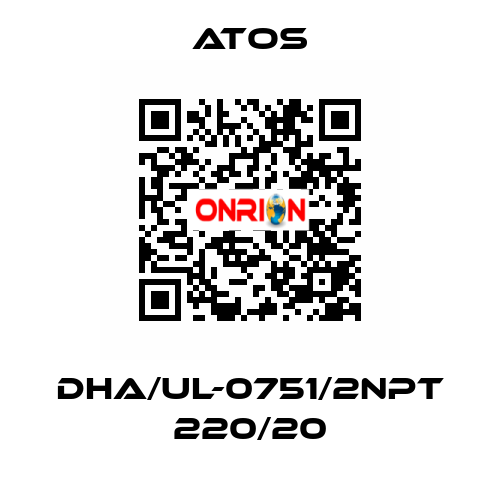 DHA/UL-0751/2NPT 220/20 Atos
