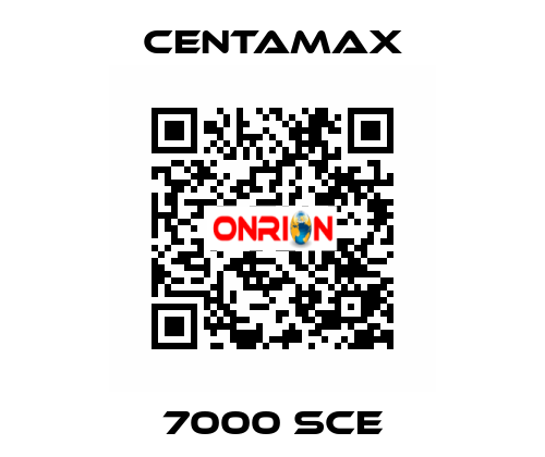 7000 SCE CENTAMAX