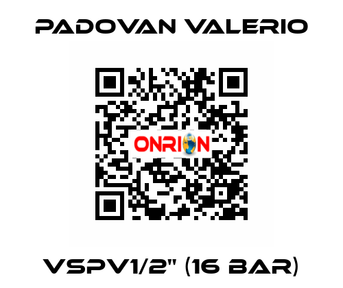 VSPV1/2" (16 bar) PADOVAN VALERIO
