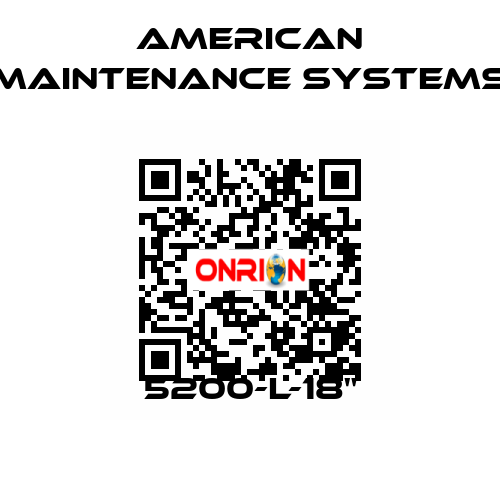 5200-L-18" American Maintenance Systems