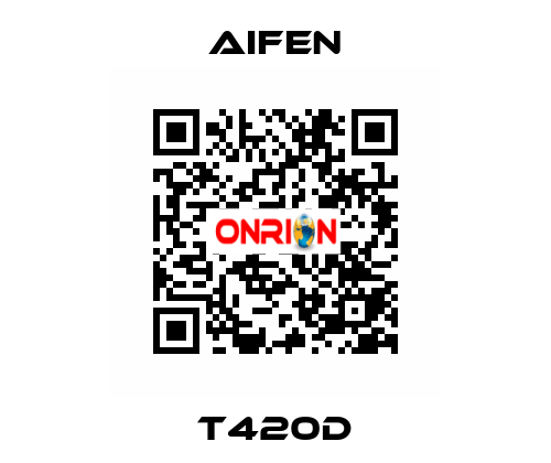 T420D AIFEN