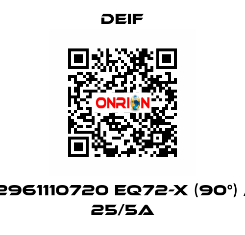 2961110720 EQ72-x (90°) / 25/5A Deif