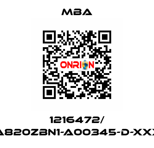 1216472/ MBA820ZBN1-A00345-D-XXXXX MBA