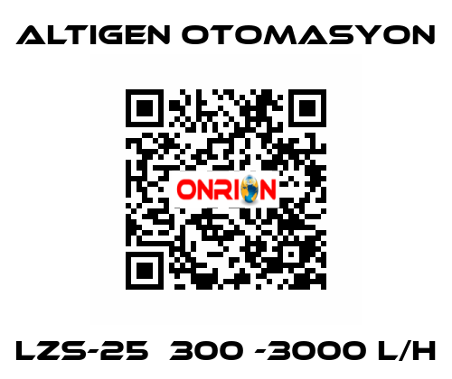 LZS-25  300 -3000 L/h Altıgen Otomasyon